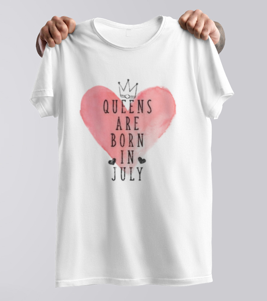 Queens Are Born In July Heart With Crown T-Shirt