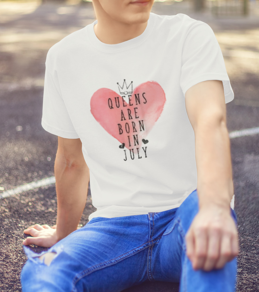 Queens Are Born In July Heart With Crown T-Shirt