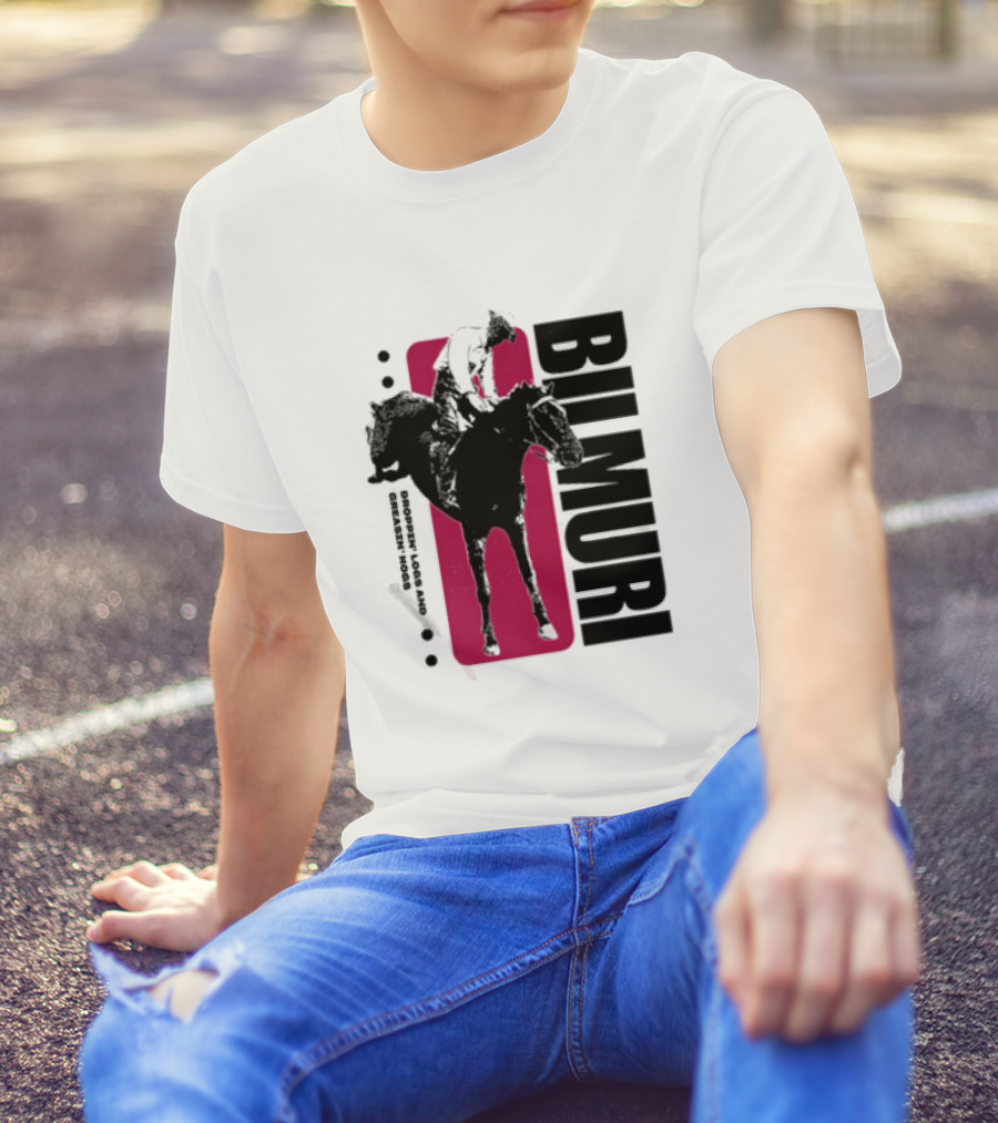 Bilmuri Horse Dropzn Logs And Greasin’ Hogs Riding T-Shirt
