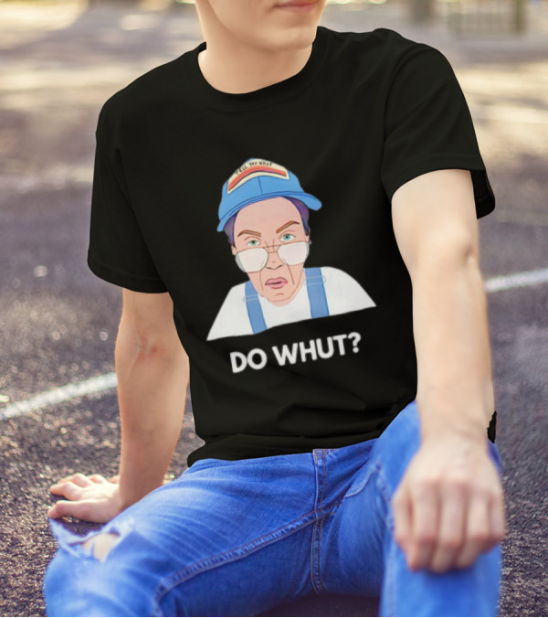 Andi Tillman Do Whut Cap Expression Do Whut? T-Shirt