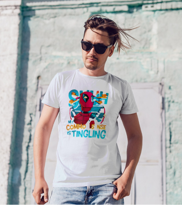 Deadpool Shh My Common Sense Is Tingling T-Shirt