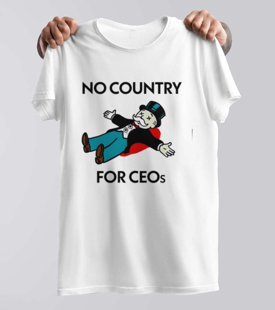 No Country For CEOs UnitedHealthcare Monopoly T-Shirt