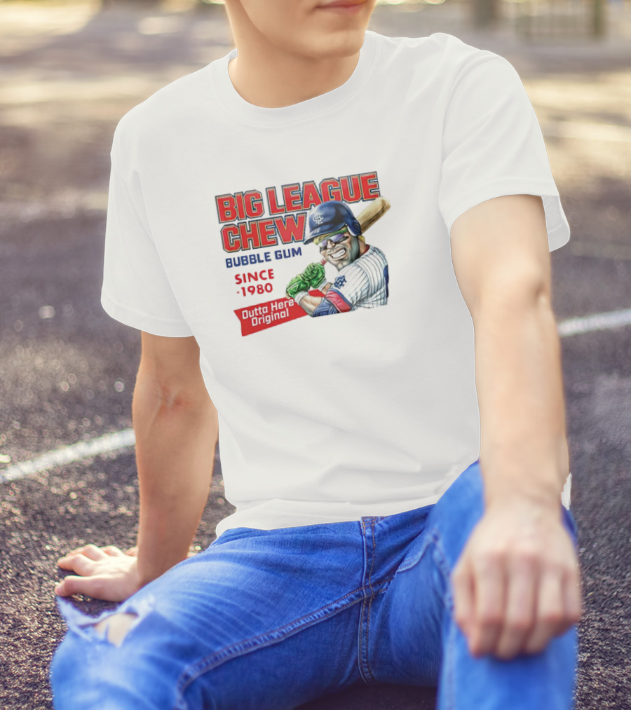 Big League Chew Bubble Gum Since 1980 Outta Here Original T-Shirt