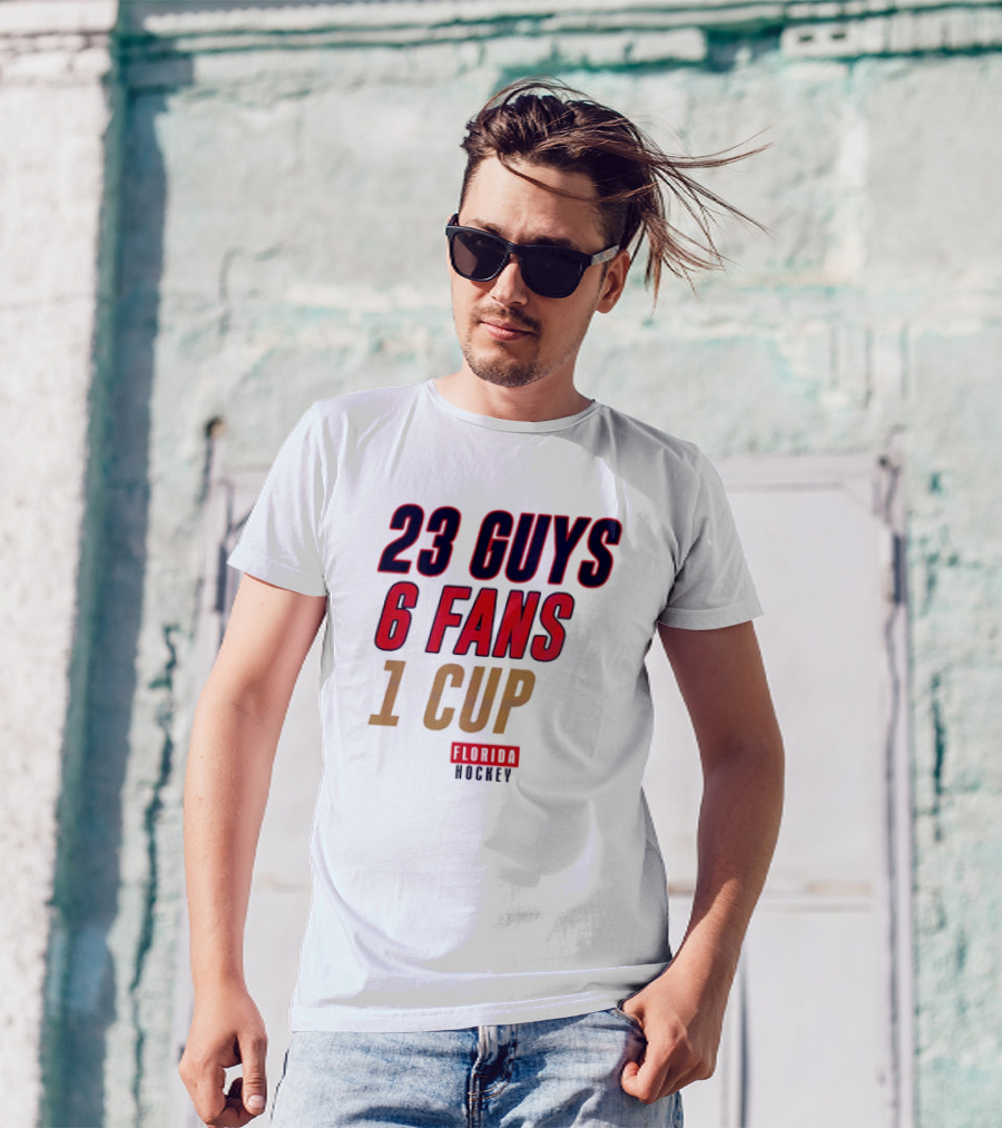 Florida Hockey 23 Guys 6 Fans 1 Cup T-Shirt