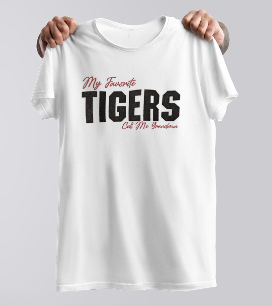 My Favorite Tigers Call Me Grandma T-Shirt