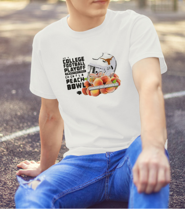 Texas Longhorns College Football Playoff Chick-Fil-A Peach Bowl January 1st 2025 Atlanta GA T-Shirt