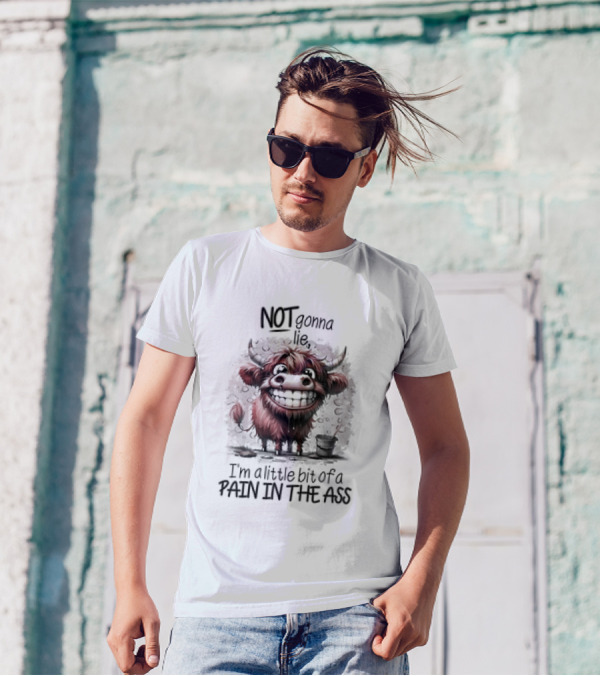 NOT Gonna Lie I'm A Little Bit Of A PAIN IN THE ASS Cow T-Shirt