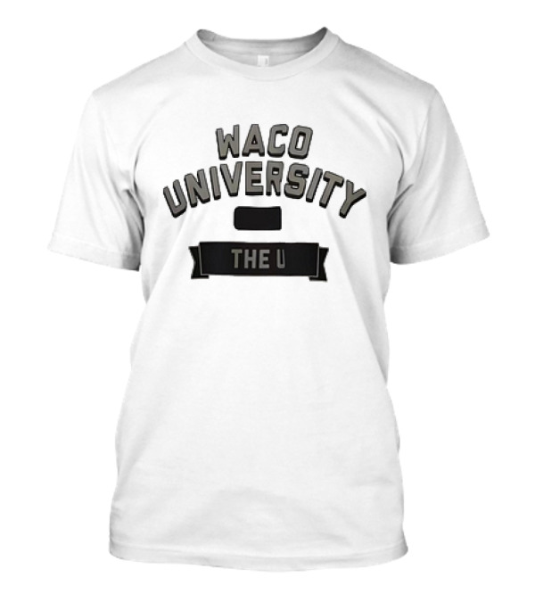 Waco University The U T-Shirt
