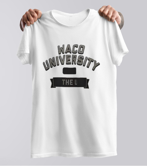 Waco University The U T-Shirt