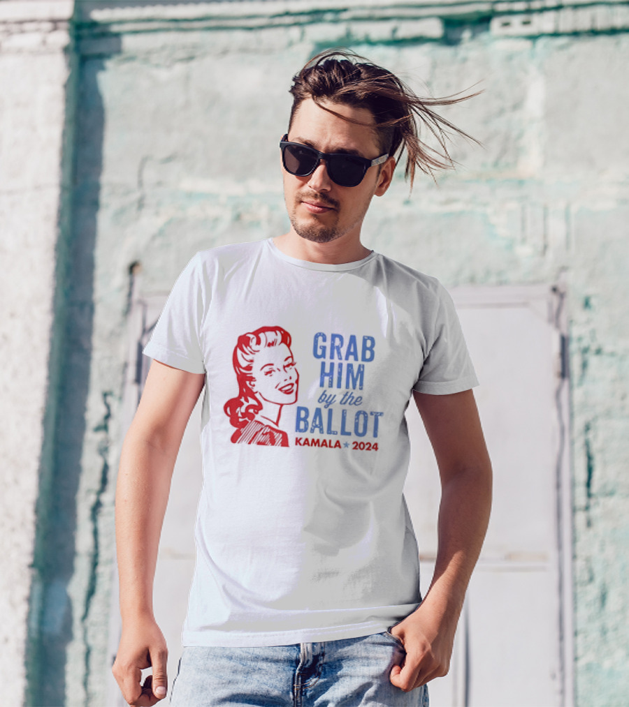 Grab Him By The Ballot Kamala 2024 Retro Patriotic Campaign T-Shirt