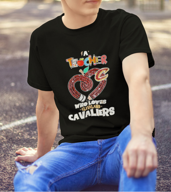 Teacher Heart Pencil Apple Cleveland Cavaliers T-Shirt