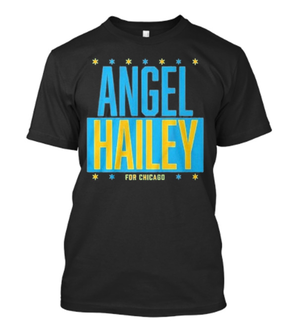 Angel Hailey For Chicago T-Shirt