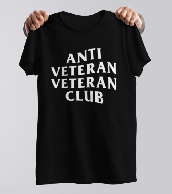 ANTI VETERAN VETERAN CLUB VINTAGE STYLE WHITE TEXT T-Shirt