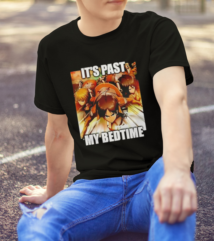 Attack On Titan It’s Past My Bedtime Anime Characters Classic Scene T-Shirt