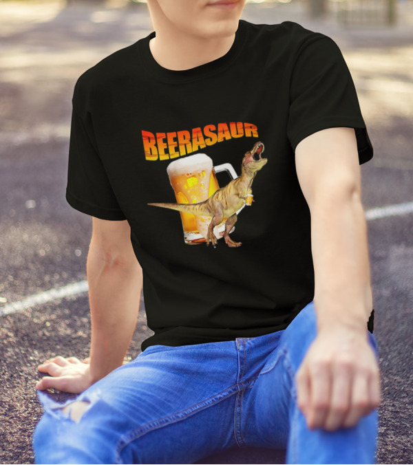 Beerasaur Dinosaur With Beer Ferocious Roar T-Shirt