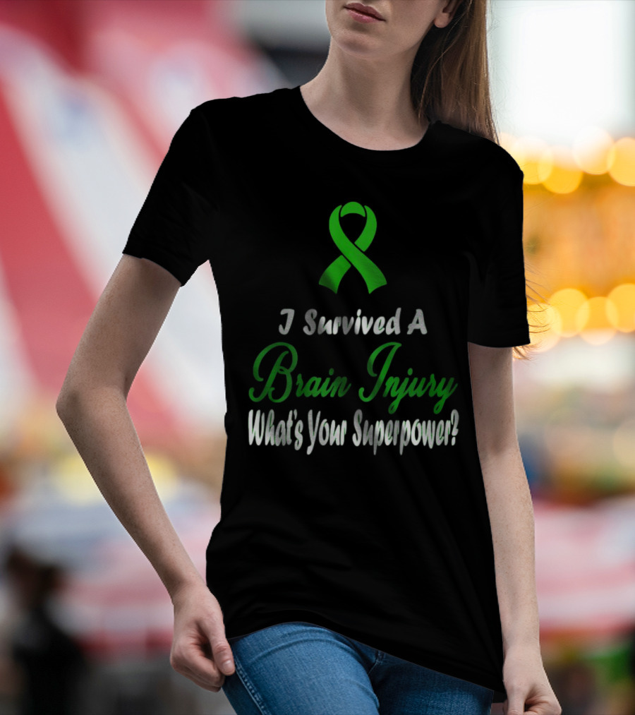 I Survived A Brain Injury What's Your Superpower? T-Shirt