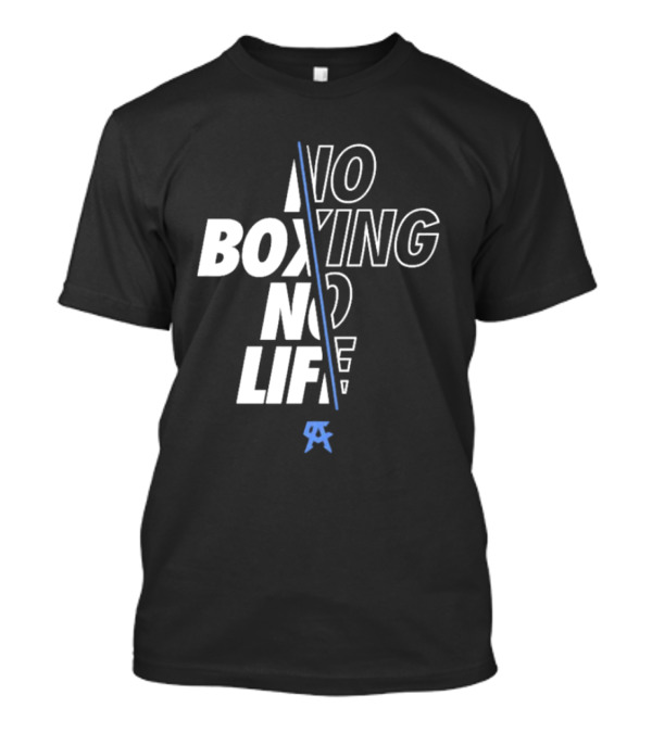 Canelo Alvarez No Boxing No Life Stylized Text With Icon T-Shirt