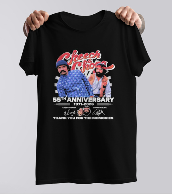 Cheech And Chong 55th Anniversary 1971-2026 Thank You For The Memories Signatures T-Shirt