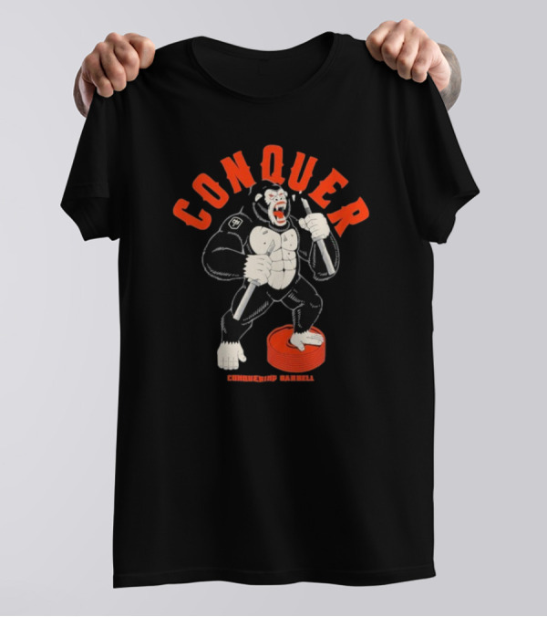 Conquer Raging Gorilla Conquering Barbell Motivational Fitness Apparel T-Shirt