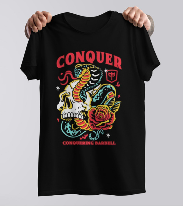 Conquer Skull Snake Rose Conquering Barbell T-Shirt