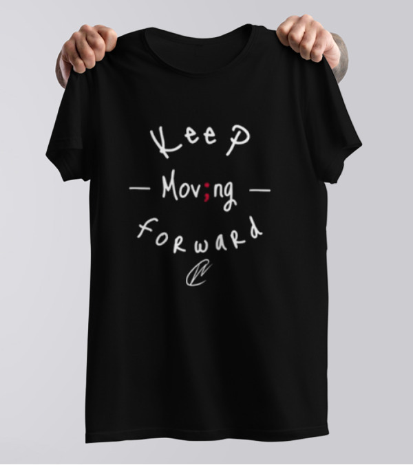 Keep Moving Forward Motivational Semicolon Design T-Shirt