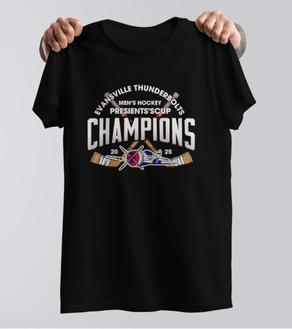 Evansville Thunderbolts Men's Hockey President's Cup Champions 2025 T-Shirt