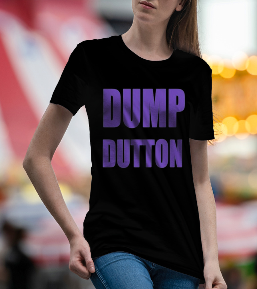 Ali France Dump Dutton T-Shirt