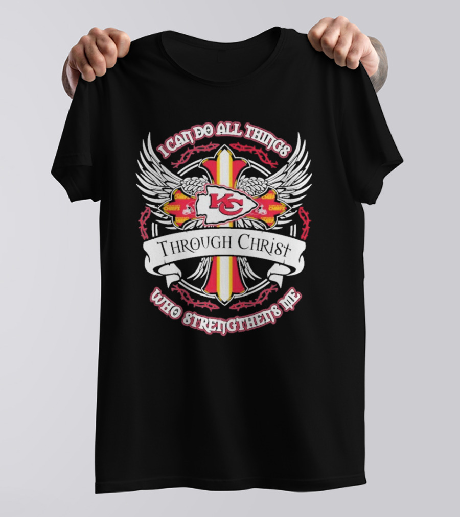 Kansas City Chiefs I Can Do All Things Through Christ Who Strengthens Me T-Shirt