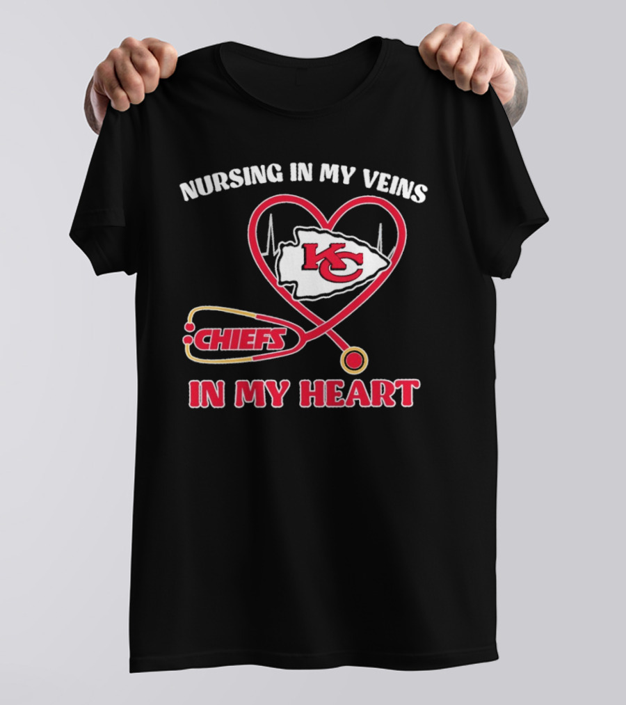 Nursing In My Veins Chiefs In My Heart KC Logo Heartbeat Stethoscope T-Shirt