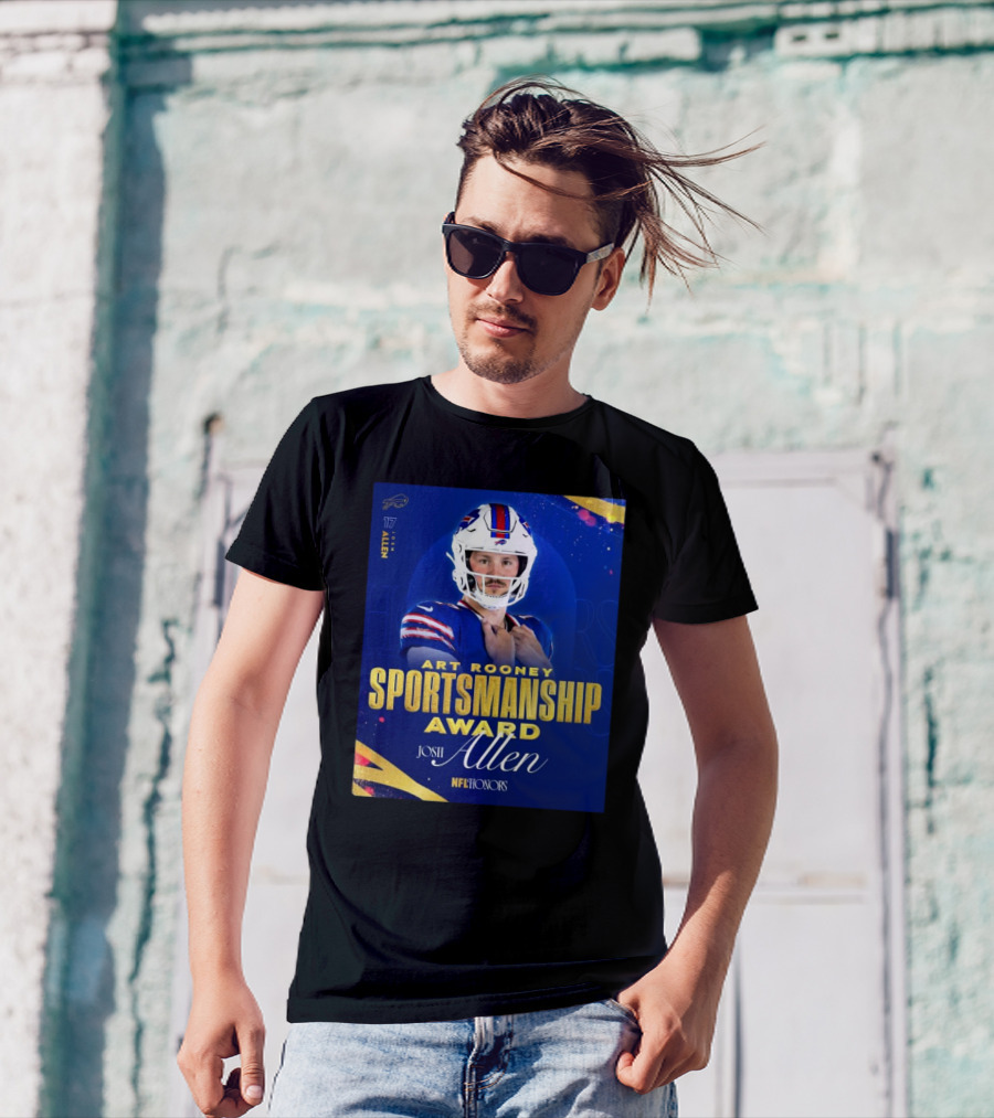 Buffalo Bills Josh Allen Art Rooney Sportsmanship Award NFL Honors Nicest Guy In The League T-Shirt