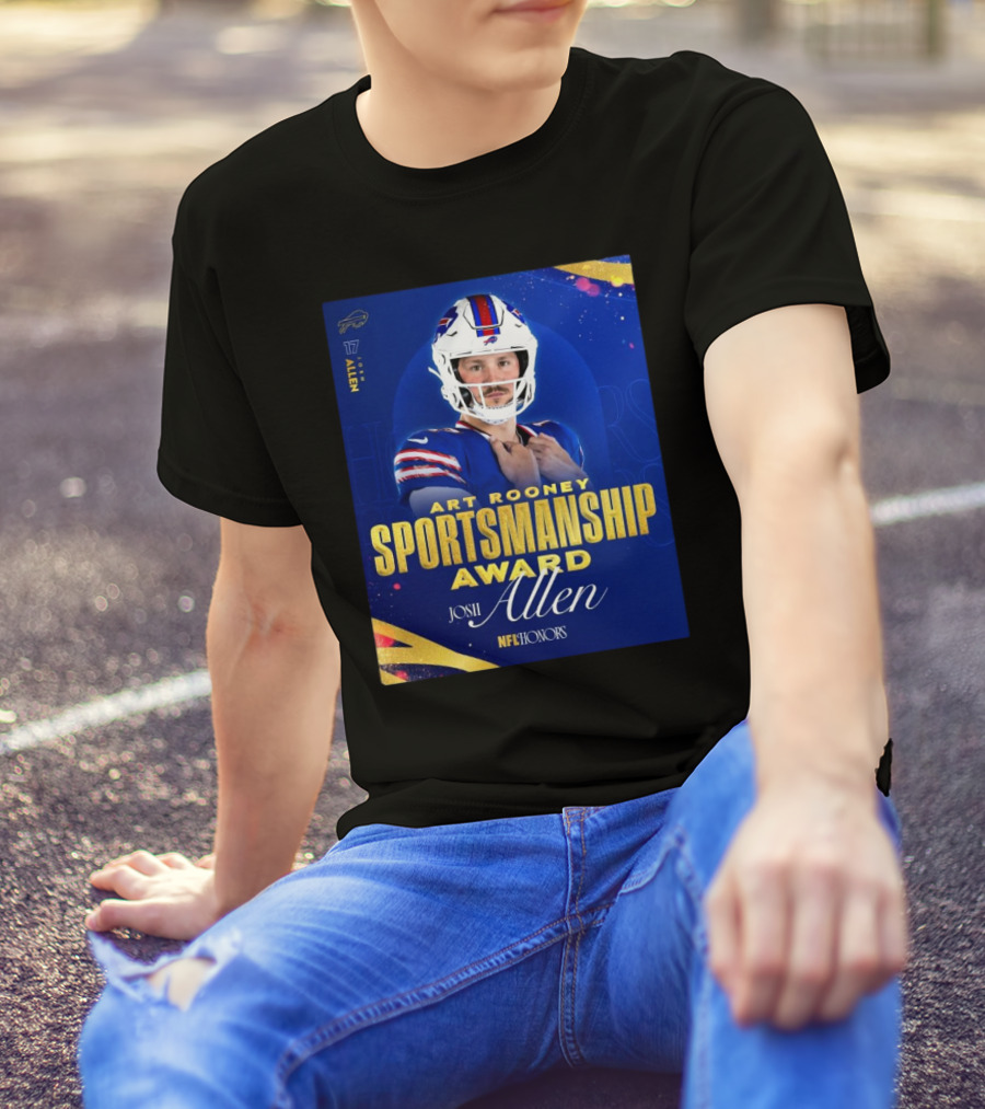 Buffalo Bills Josh Allen Art Rooney Sportsmanship Award NFL Honors Nicest Guy In The League T-Shirt