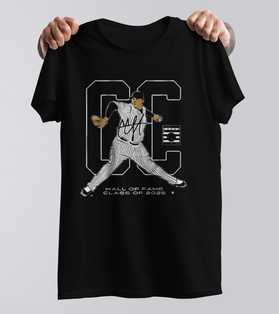 CC Sabathia New York Yankees National Baseball Hall Of Fame Inductee Class Of 2025 Signature T-Shirt