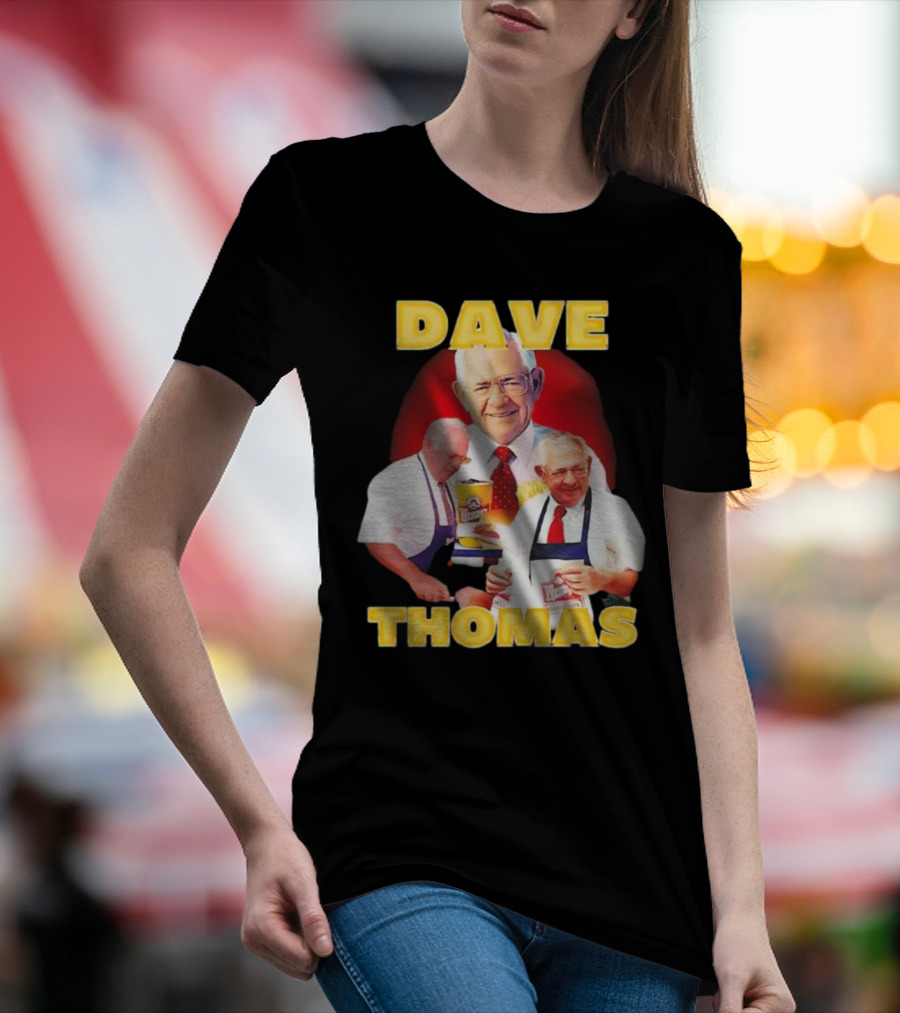 Dave Thomas Wendy’s T-Shirt