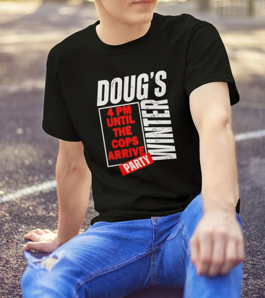 Dougs Winter Party February T-Shirt