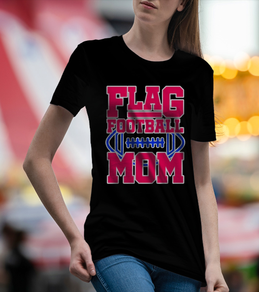 Flag Football Mom For Players T-Shirt