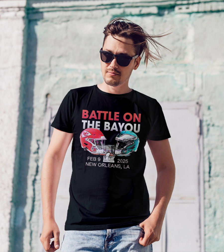Funny Battle On The Bayou Kansas City Chiefs Vs Philadelphia Eagles LIX Super Bowl T-Shirt