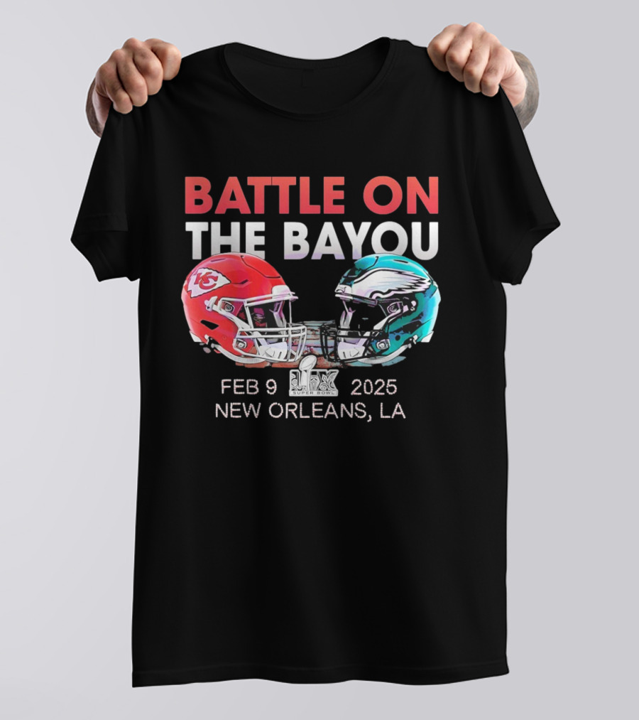 Funny Battle On The Bayou Kansas City Chiefs Vs Philadelphia Eagles LIX Super Bowl T-Shirt