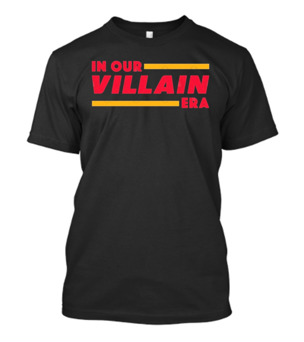 Funny Kansas City Chiefs Villain Era Chiefs LIX Champions T-Shirt