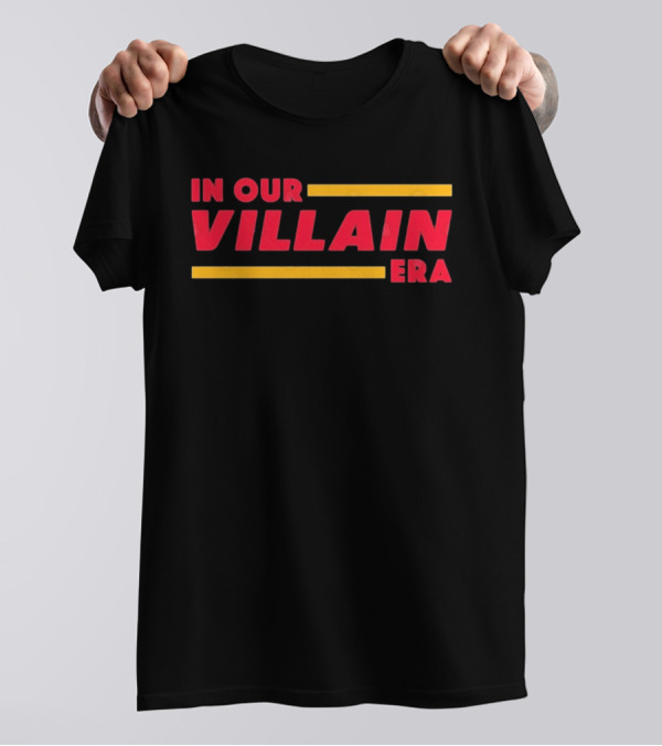 Funny Kansas City Chiefs Villain Era Chiefs LIX Champions T-Shirt