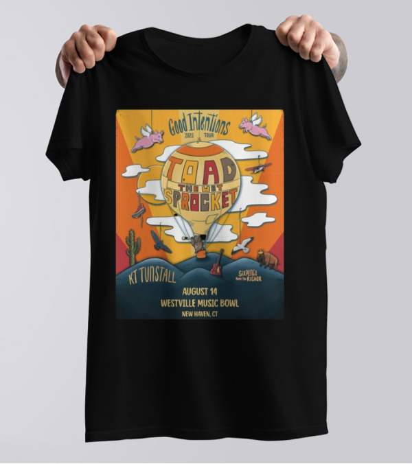 Good Intentions 2025 Tour Toad The Wet Sprocket Kt Tunstall August 14 Westville Music Bowl New Haven Ct T-Shirt