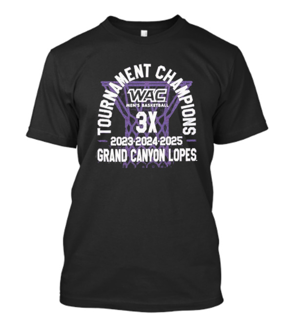 GCU 2025 Men’s Basketball WAC Three-Peat Tournaments Champions T-Shirt