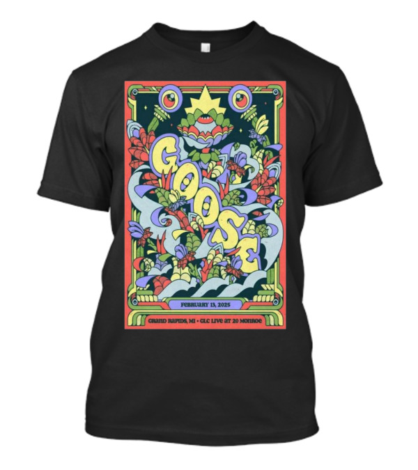 Goose GLC Live At 20 Monroe In Grand Rapids, MI Feb 13 2025 Tour T-Shirt
