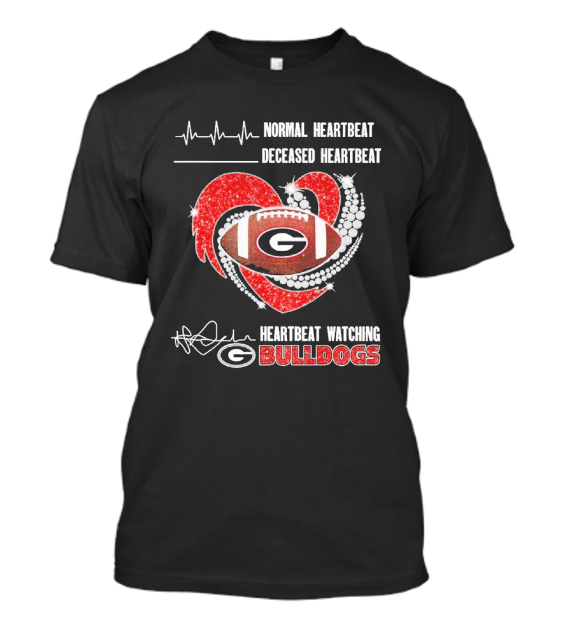 Georgia Bulldogs Faster Heartbeat When Ing Football T-Shirt