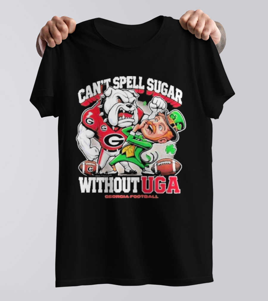 Georgia Bulldogs Football Can’t Spell Sugar Without Uga Mascot 2025 T-Shirt