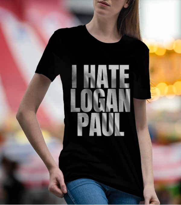 Hate Logan Paul T-Shirt
