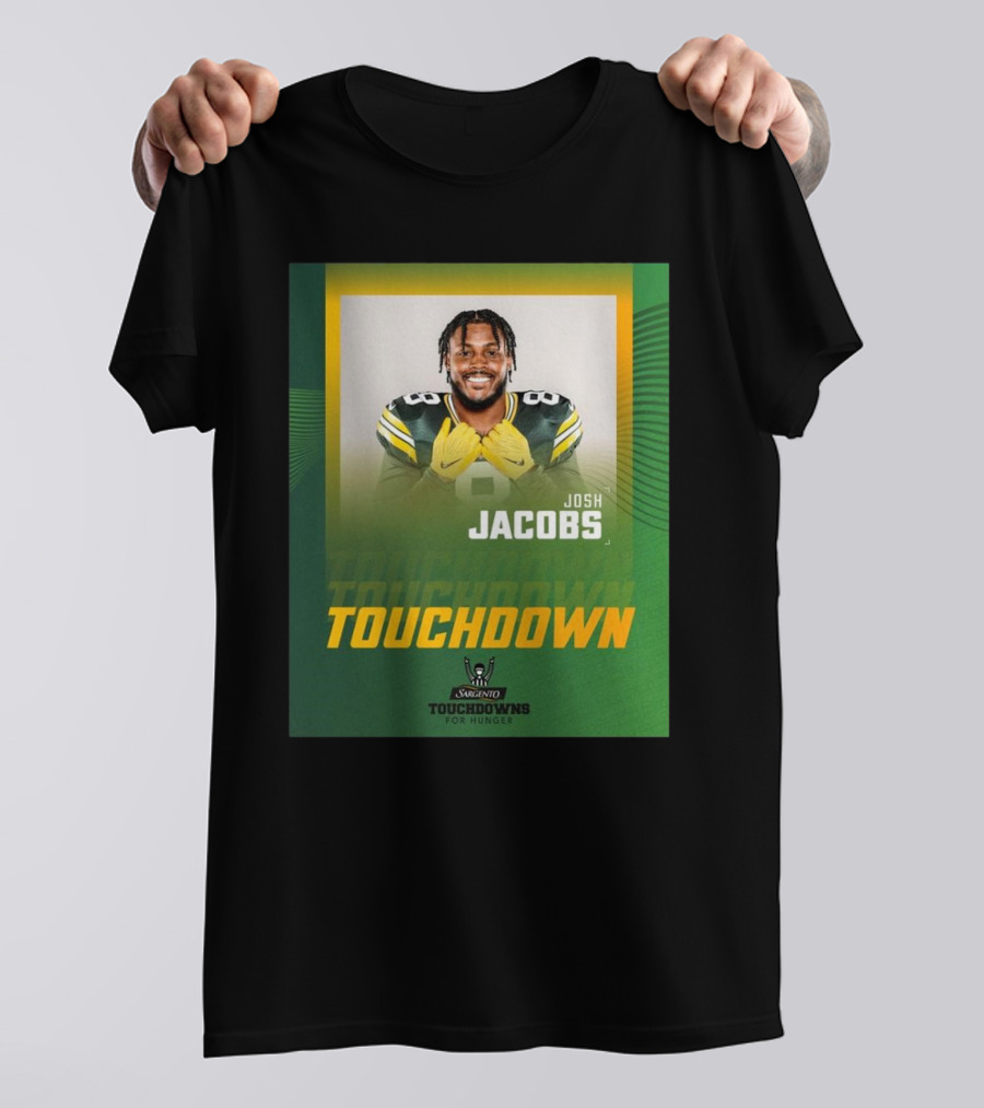 Green Bay Packers Vs Philadelphia Eagles Josh Jacobs Touchdown For Hunger T-Shirt