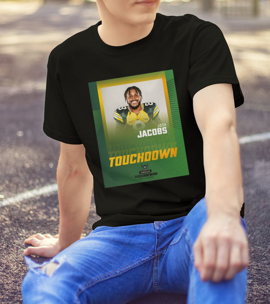 Green Bay Packers Vs Philadelphia Eagles Josh Jacobs Touchdown For Hunger T-Shirt