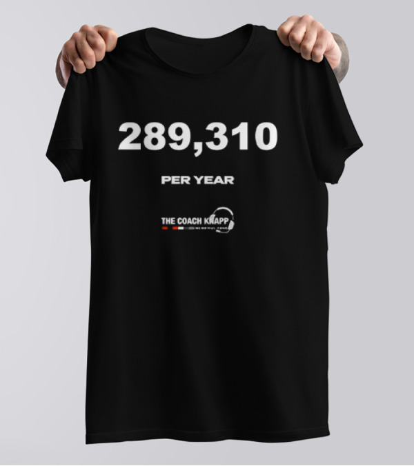 Greg Knapp 289 310 Per Year Memorial Fund T-Shirt