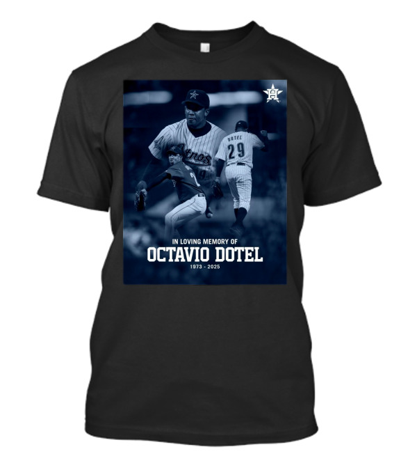 Houston Astros RIP In Loving Memory Of Octavio Dotel 1973 – 2025 T-Shirt