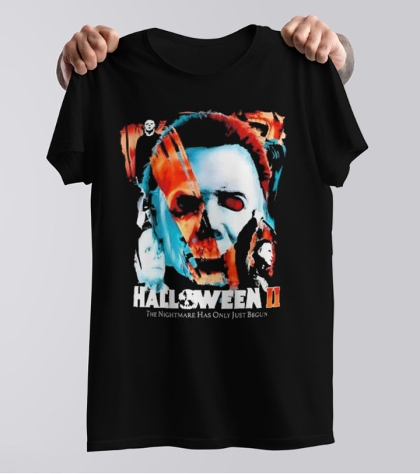 Halloween The Nightmare Has Only Just Begun T-Shirt